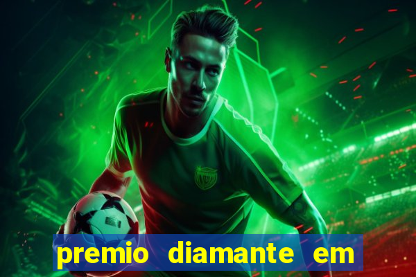 premio diamante em dinheiro blaze